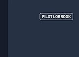Pilot Logbook: Aviation Pilot Logbook, Flight Crew Record Book, Aviation Pilot Logbook, Pilot Flight Journal, 109 Pages (8.25'x6')
