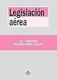 Legislación aérea (Derecho - Biblioteca de Textos Legales)