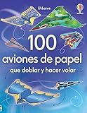 100 aviones de papel que dablar y hacer volar