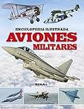 Aviones militares (Enciclopedia ilustrada)