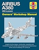 Airbus A380 Owner's Workshop Manual: 2005 to present